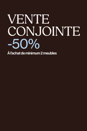 Bannière graphique avec le texte « Vente Conjointe -50% à l'achat de minimum 2 meubles» sur un fond brun foncé.